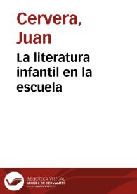 Portada:La literatura infantil en la escuela / Juan Cervera