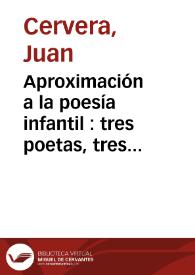 Portada:Aproximación a la poesía infantil : tres poetas, tres modos / Juan Cervera