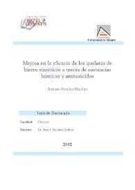 Portada:Mejora en la eficacia de los quelatos de hierro sintéticos a través de sustancias húmicas y aminoácidos / Antonio Sánchez Sánchez