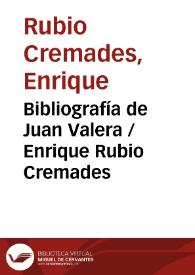 Portada:Bibliografía de Juan Valera / Enrique Rubio Cremades