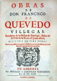 Portada:Obras de Don Francisco de Quevedo Villegas... : tomo primero...
