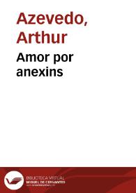 Portada:Amor por anexins / Arthur Azevedo