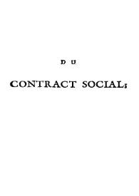 Portada:Du contract social ou Principes du droit politique / par J.J. Rousseau, citoyen de Geneve