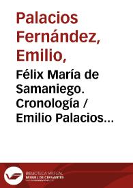Portada:Félix María de Samaniego. Cronología / Emilio Palacios Fernández
