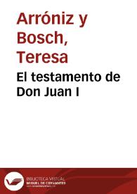 Portada:El testamento de Don Juan I / T. Arróniz y Bosch