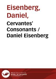 Portada:Cervantes' Consonants / Daniel Eisenberg