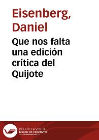 Portada:Que nos falta una edición crítica del Quijote / Daniel Eisenberg