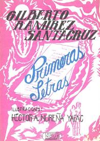 Portada:Primeras letras / Gilberto Ramírez Santacruz; Héctor A. Nureña Yafac