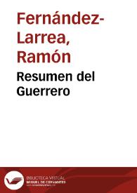 Portada:Resumen del Guerrero / Ramón Fernández-Larrea