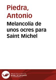 Portada:Melancolía de unos ocres para Saint Michel / Antonio Piedra