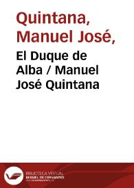 Portada:El Duque de Alba / Manuel José Quintana