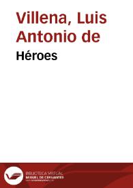 Portada:Héroes / Luis Antonio de Villena
