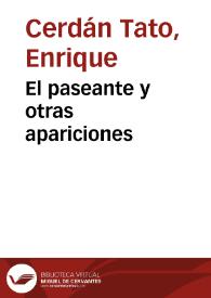 Portada:El paseante y otras apariciones / Enrique Cerdán Tato; prólogo de José Carlos Rovira