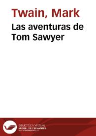 Portada:Las aventuras de Tom Sawyer / Mark Twain; [traducción del inglés de J. Torroba]