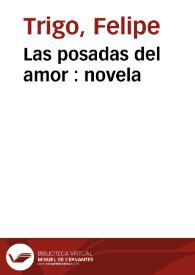 Portada:Las posadas del amor : novela / deFelipe Trigo; ilustraciones de Estevan