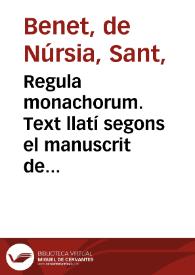 Portada:Regula monachorum. Text llatí segons el manuscrit de Sankt-Gall / Sant Benet de Núrsia