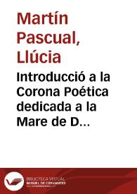 Portada:Introducció a la Corona Poética dedicada a la Mare de Déu de Montserrat / Llúcia Martín Pascual