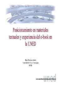 Portada:Posicionamiento en materiales textuales y experiencia del e-book en la UNED / de Miguel Rodríguez
