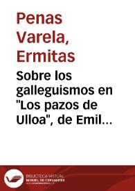 Portada:Sobre los galleguismos en \"Los pazos de Ulloa\", de Emilia Pardo Bazán / Ermitas Penas