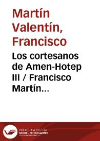 Portada:Los cortesanos de Amen-Hotep III / Francisco Martín Valentín