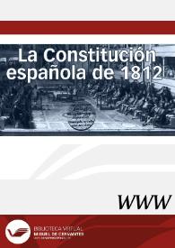 Portada:La Constitución española de 1812 / Dirección científica, Ignacio Fernández Sarasola; coordinación científica, Fernando Reviriego Picón