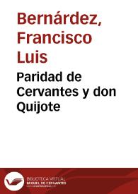 Portada:Paridad de Cervantes y don Quijote / Francisco Luis Bernárdez