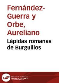 Portada:Lápidas romanas de Burguillos / Aureliano Fernández-Guerra y Orbe