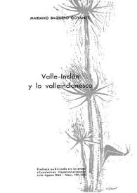 Portada:Valle-Inclán y lo valleinclanesco / por Mariano Baquero Goyanes
