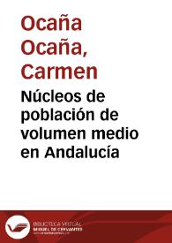 Portada:Núcleos de población de volumen medio en Andalucía / Carmen Ocaña Ocaña y Susana R. Navarro Rodríguez