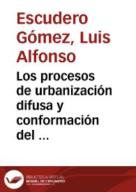 Portada:Los procesos de urbanización difusa y conformación del área metropolitana de A Coruña / Luis Alfonso Escudero Gómez y M.ª José Piñeira Mantiñán