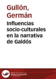 Portada:Influencias socio-culturales en la narrativa de Galdós / Germán Gullón