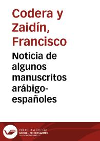 Portada:Noticia de algunos manuscritos arábigo-españoles / Francisco Codera