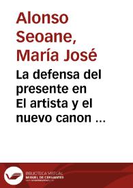Portada:La defensa del presente en El artista y el nuevo canon romántico / María José Alonso Seoane