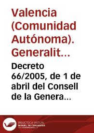 Portada:Decreto 66/2005, de 1 de abril del Consell de la Generalitat por el que se declara Bien de Interés Cultural la Colección Arqueológica del Tesoro de Villena