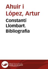 Portada:Constantí Llombart. Bibliografia  / Artur Ahuir i López
