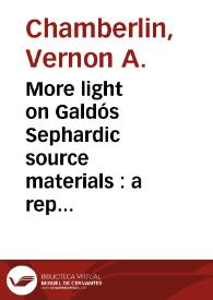 Portada:More light on Galdós Sephardic source materials : a reply to A. F. Lambert / Vernon A. Chamberlin