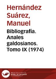 Portada:Bibliografía. Anales galdosianos. Tomo IX (1974) / Manuel Hernández Suárez