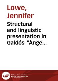 Portada:Structural and linguistic presentation in Galdós' \"Ángel Guerra\" / Jennifer Lowe