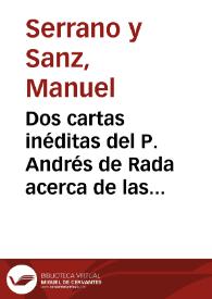Portada:Dos cartas inéditas del P. Andrés de Rada acerca de las reducciones del Paraguay (años 1666 y 1667) / Manuel Serrano y Sanz