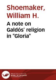 Portada:A note on Galdós' religion in \"Gloria\" / W. H. Shoemaker