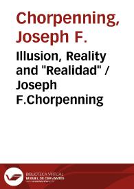 Portada:Illusion, Reality and "Realidad" / Joseph F.Chorpenning