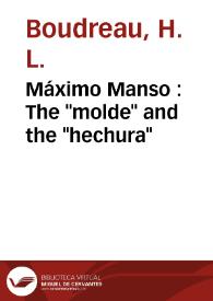 Portada:Máximo Manso : The \"molde\" and the \"hechura\" / H. L. Boudreau