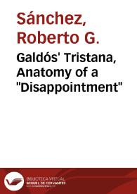 Portada:Galdós' Tristana, Anatomy of a "Disappointment" / Roberto G. Sánchez