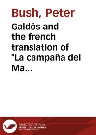 Portada:Galdós and the french translation of \"La campaña del Maestrazgo\" / Peter Bush