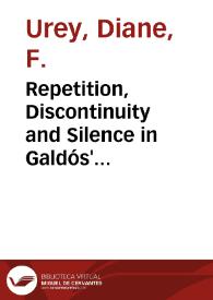 Portada:Repetition, Discontinuity and Silence in Galdós' "Tormento" / Diane F. Urey