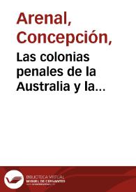 Portada:Las colonias penales de la Australia y la pena de deportación / Concepción Arenal
