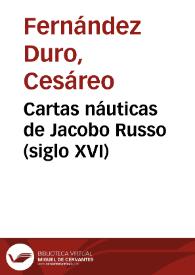 Portada:Cartas náuticas de Jacobo Russo (siglo XVI) / Cesáreo Fernández Duro