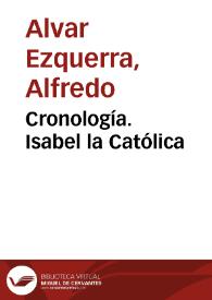 Portada:Isabel la Católica. Cronología / Alfredo Alvar Ezquerra