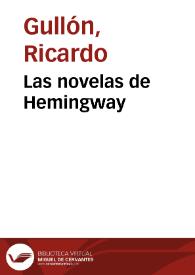 Portada:Las novelas de Hemingway / por Ricardo Gullón