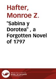Portada:\"Sabina y Dorotea\" , a Forgotten Novel of 1797 / Monroe Z.Hafter